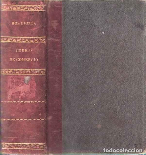 Libros: C&oacute;digo de Comercio - J, M, Ros Biosca - Foto 1