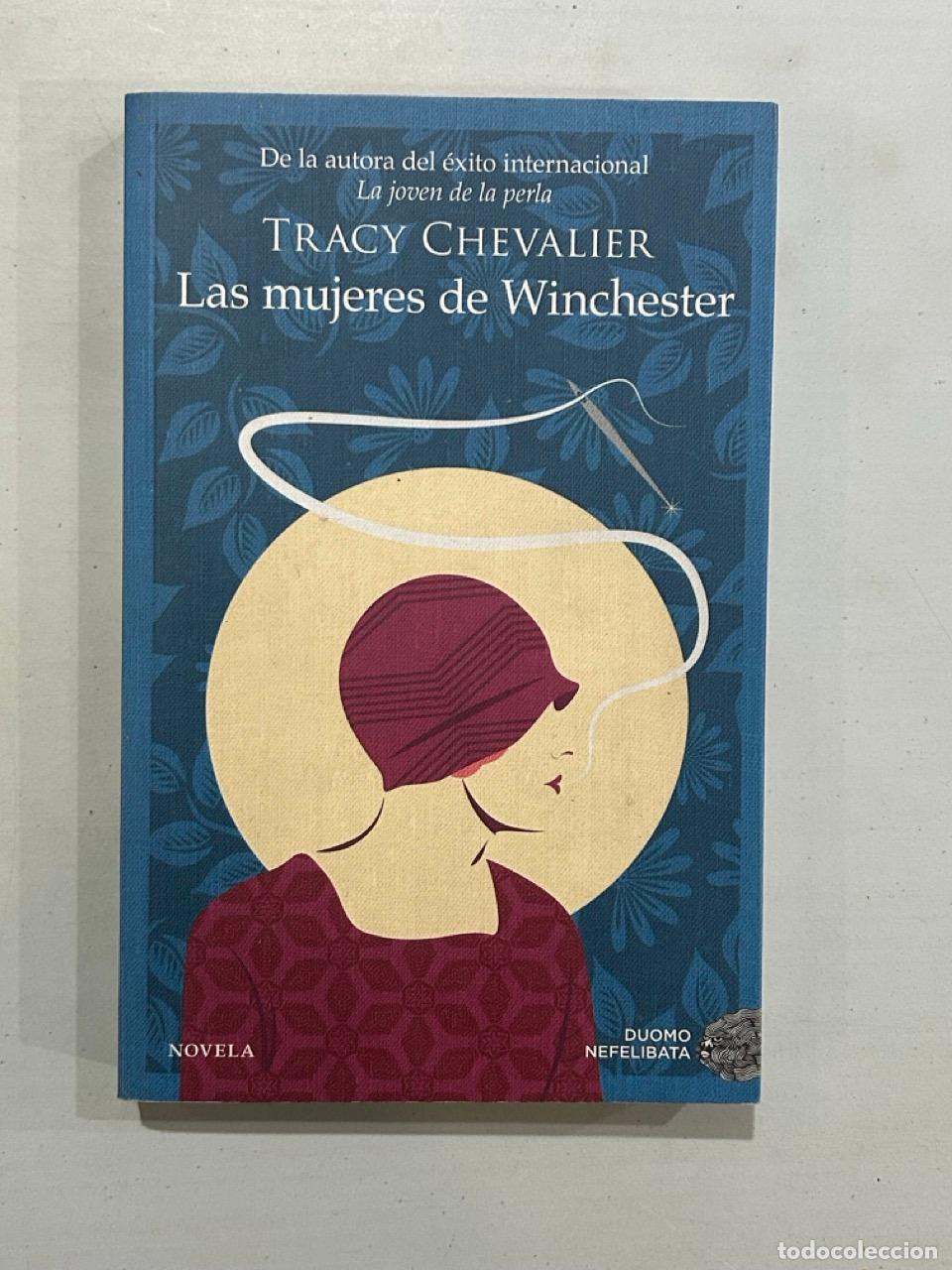 Libros: Tracy Chevalier - Las mujeres de Winchester - Foto 1