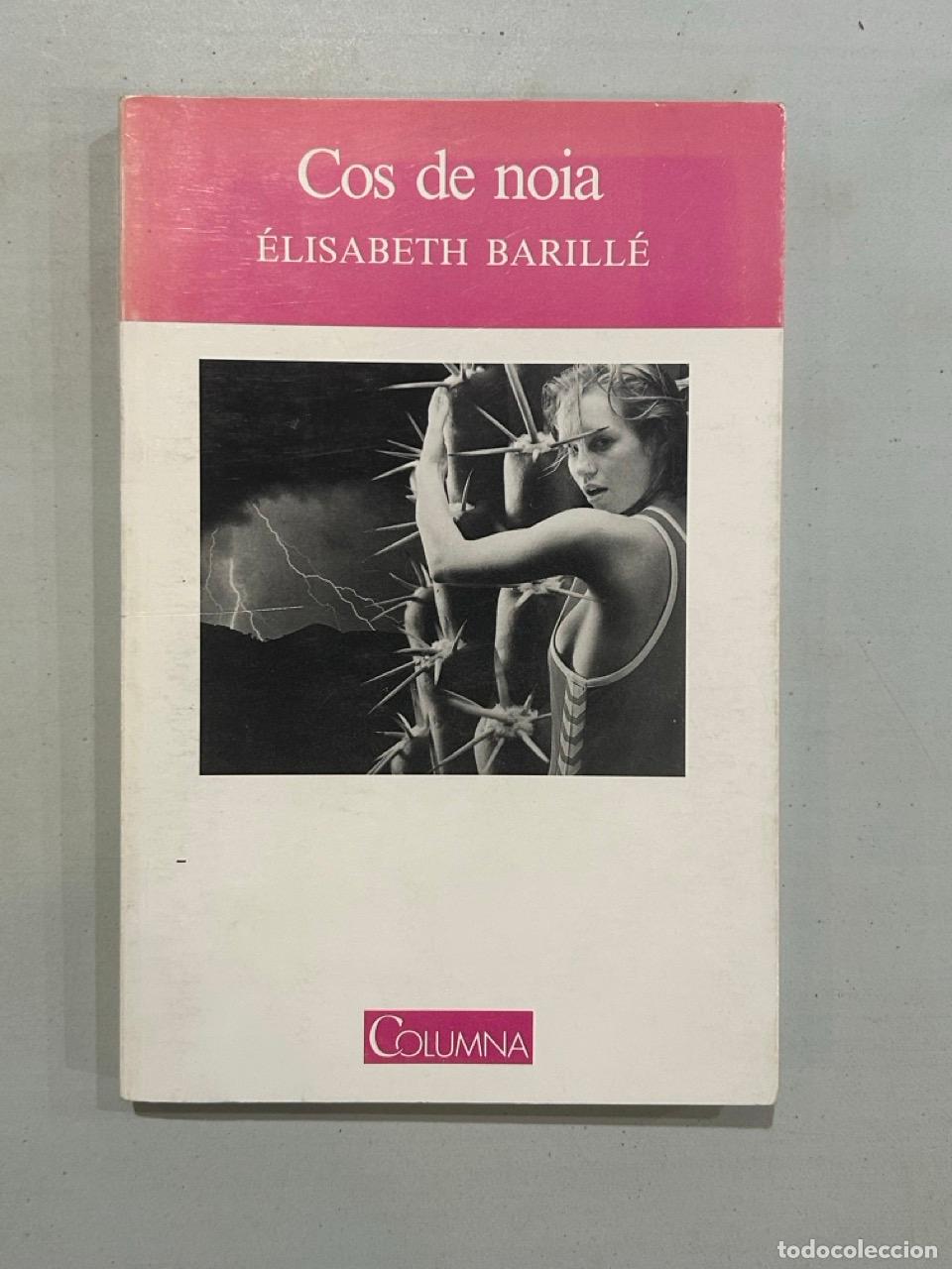 Libros: &Eacute;lisabeth Barill&eacute; - Cos de noia - Foto 1