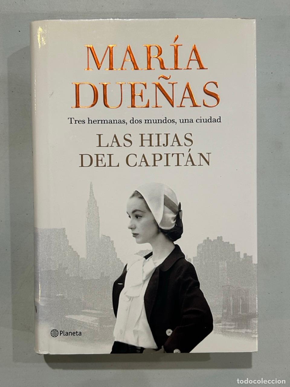 Libros: Mar&iacute;a Due&ntilde;as - Las hijas del Capit&aacute;n - Foto 1