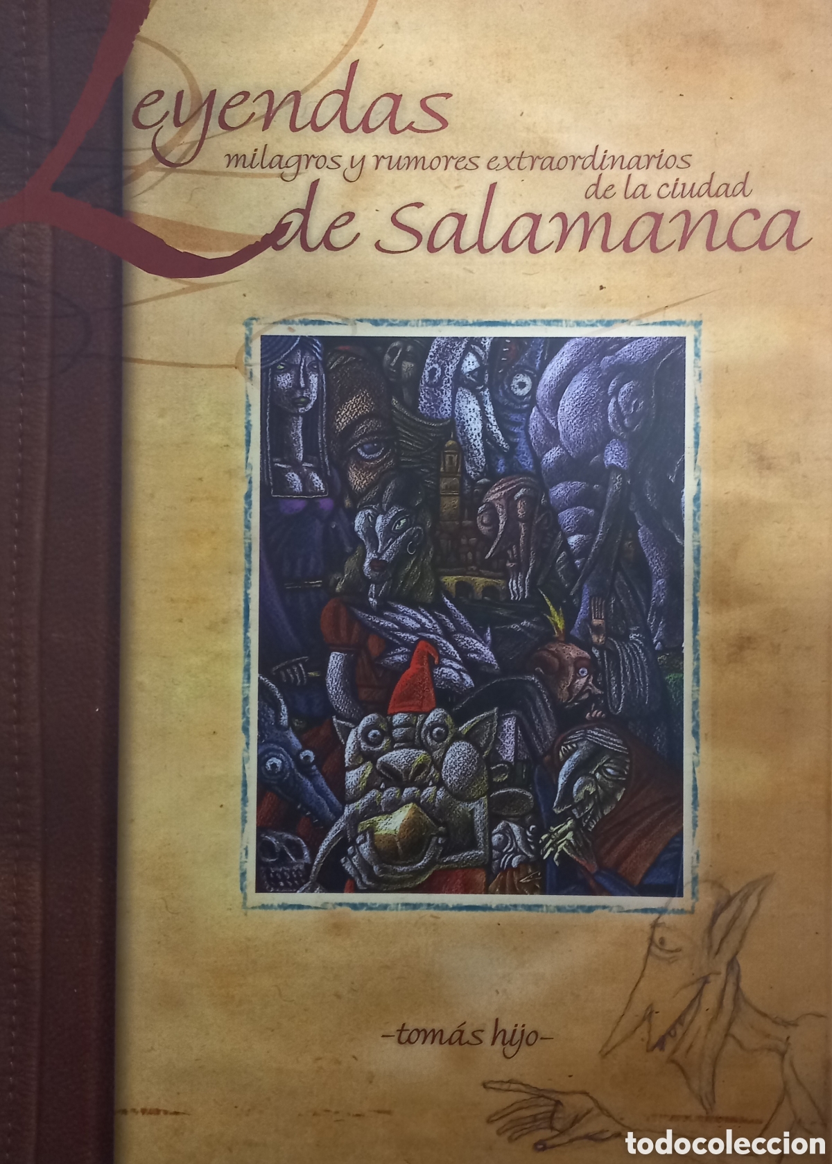 Libros: Leyendas, milagros y rumores extraordinarios de la ciudad de Salamanca