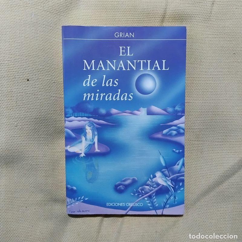 Libros: El manantial de las miradas - Grian - Foto 1