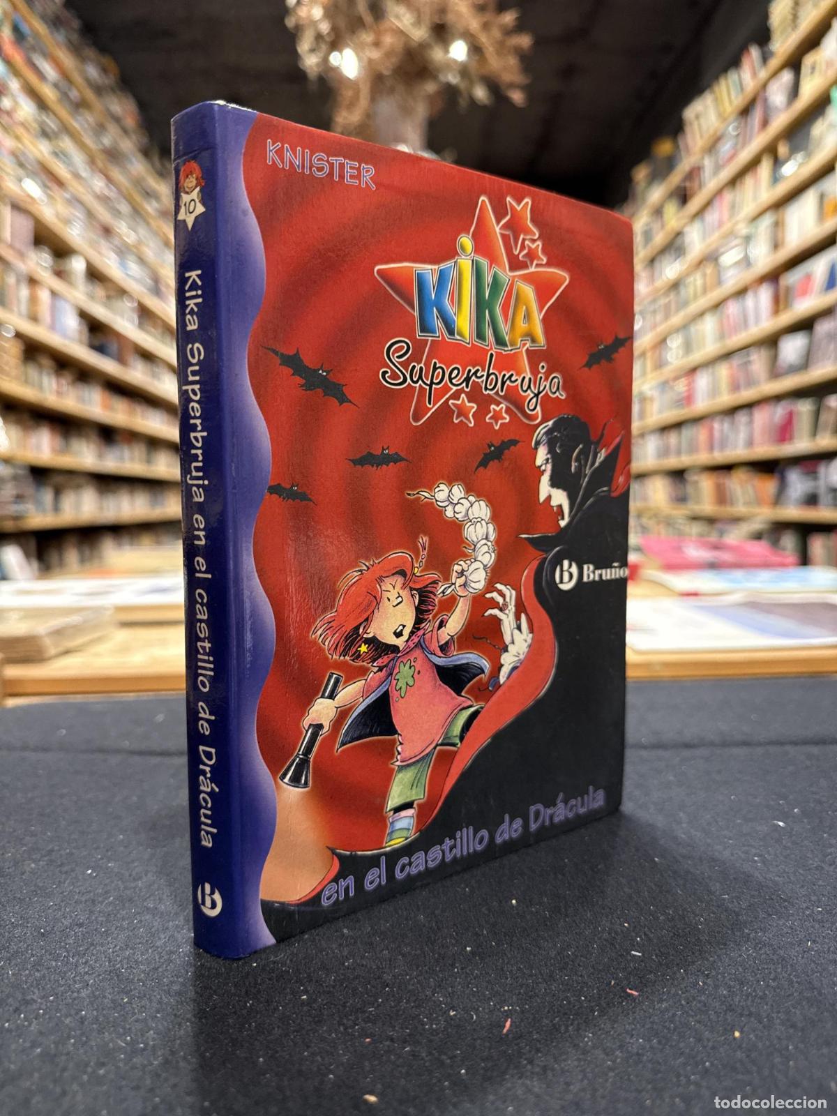 Libros: Kika Superbruja en el castillo de Dr&aacute;cula - KNISTER
