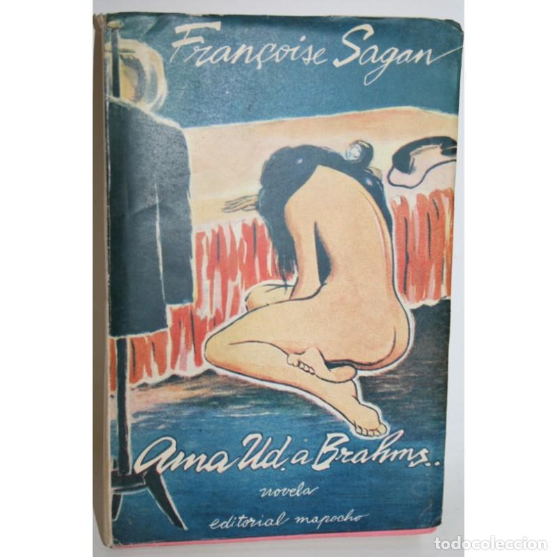 Libros: AMA UD. A BRAHMS... - SAGAN, Fran&ccedil;oise
