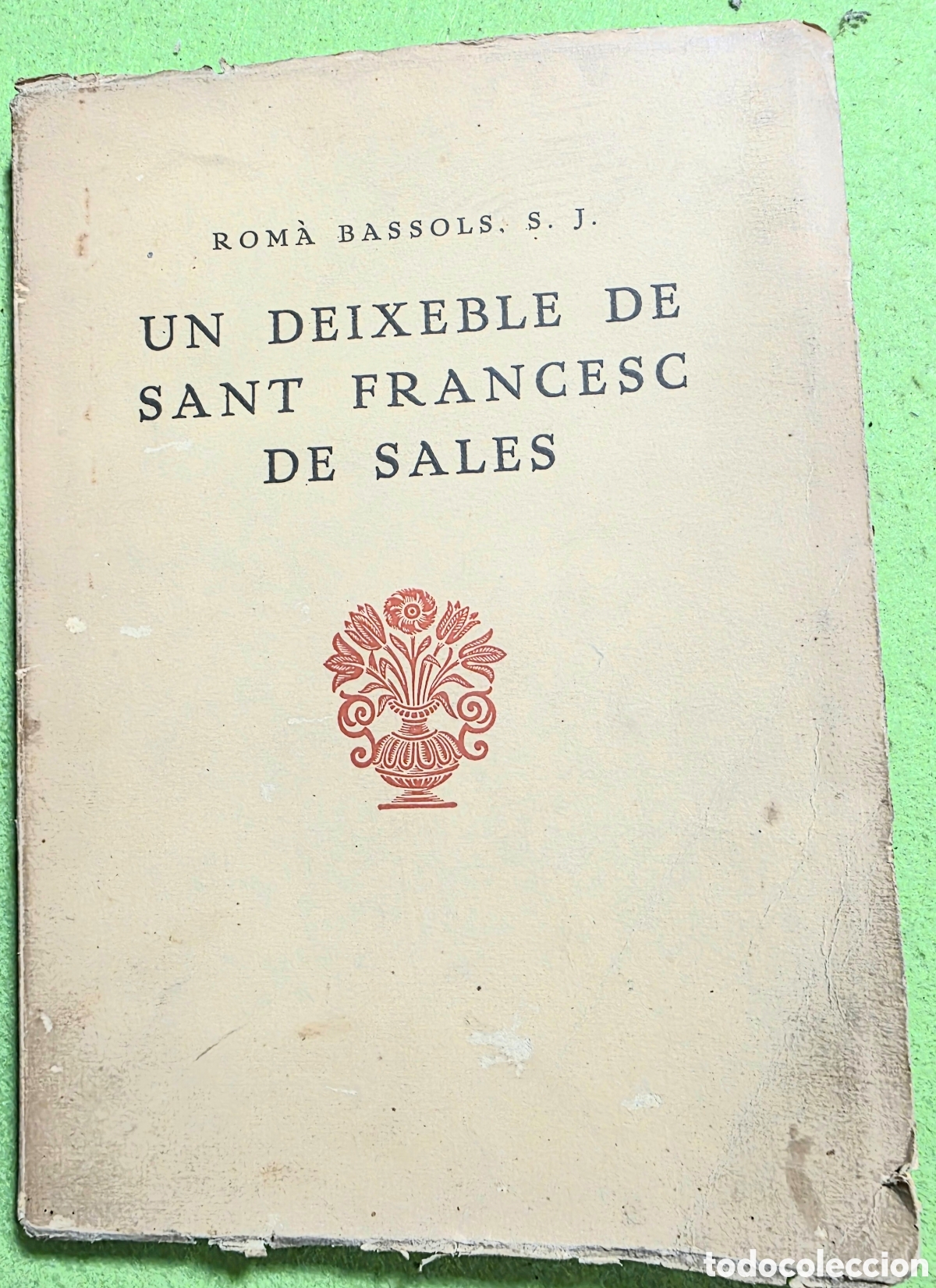 Libros: Un deixeble de sant francesc de sales. - Foto 1