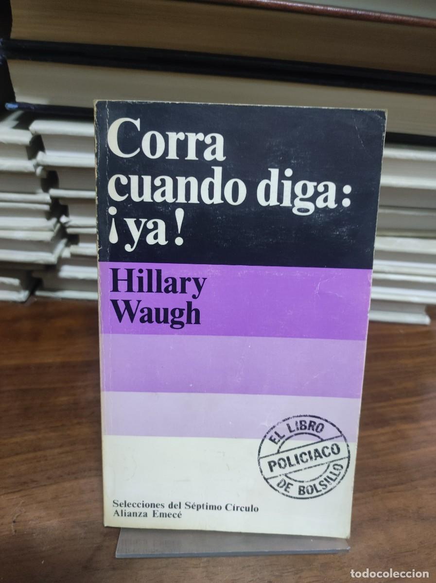 Libros: Corra cuando diga: &iexcl;ya! Hillary Waugh - Foto 1