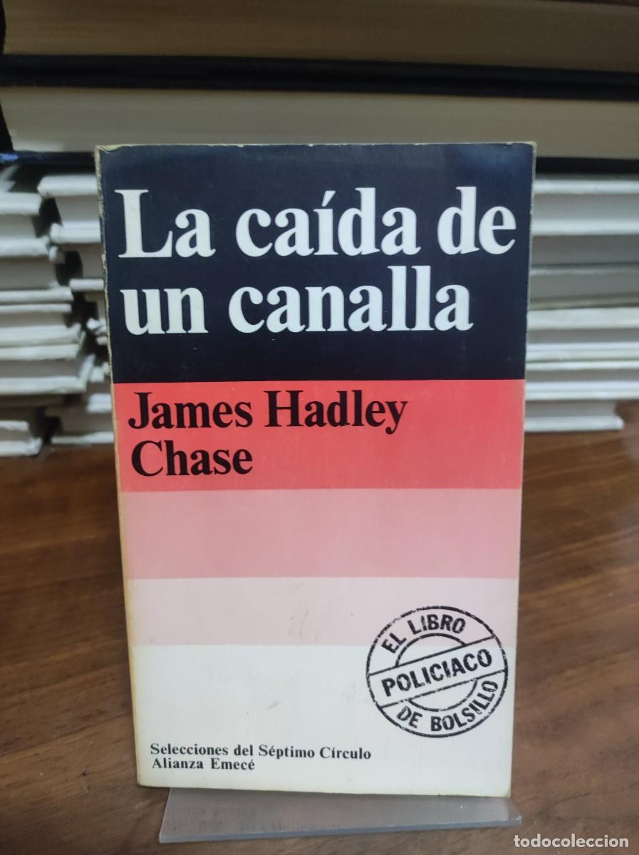 Libros: La ca&iacute;da de un canalla James Hadley Chase - Foto 1