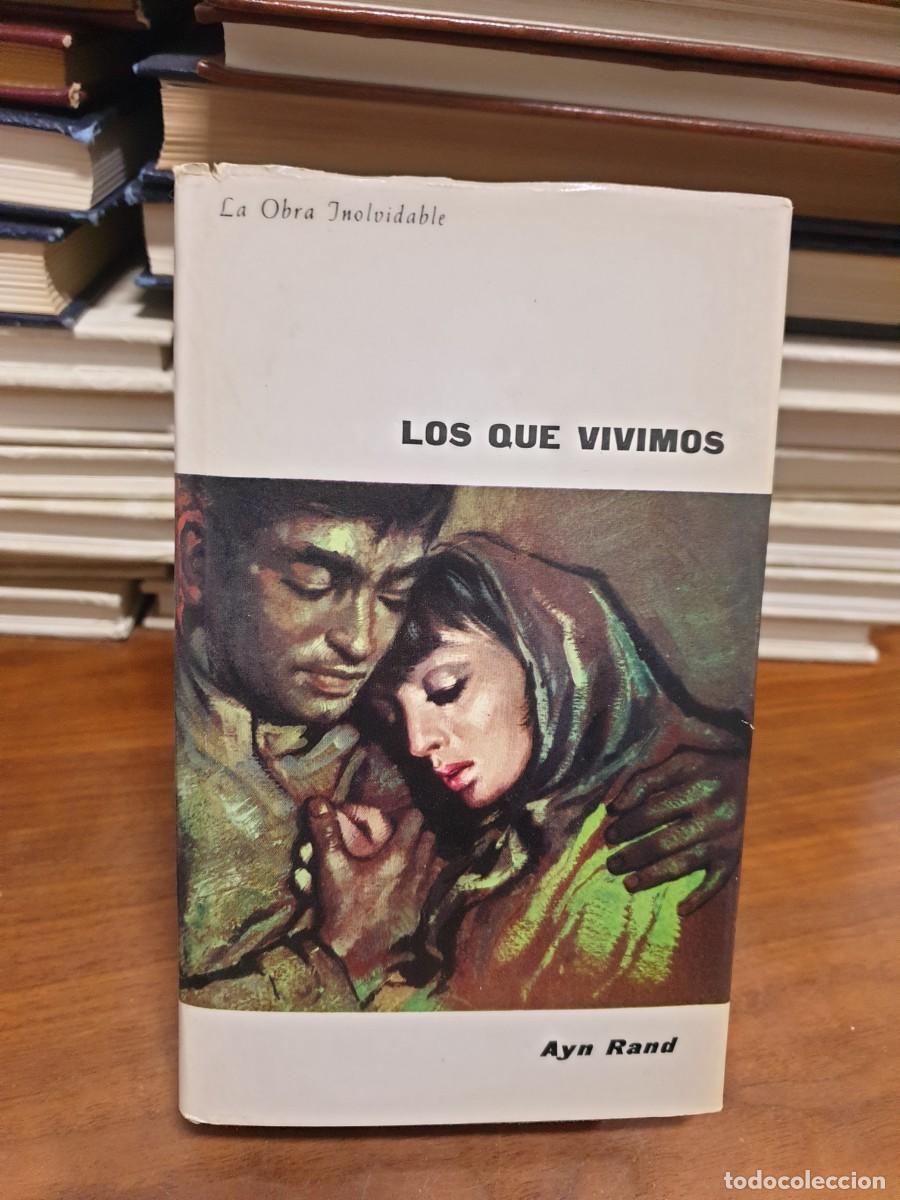 Libros: Ayn Rand Los que vivimos (Col. La Obra Inolvidable) - Foto 1