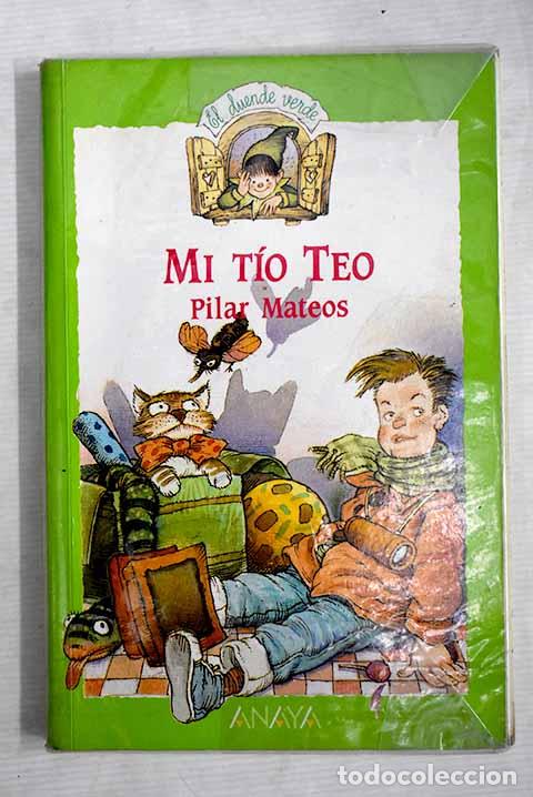 Libros: Mi t&iacute;o Teo: Mateos, Pilar.- Mateos, Pilar - Foto 1