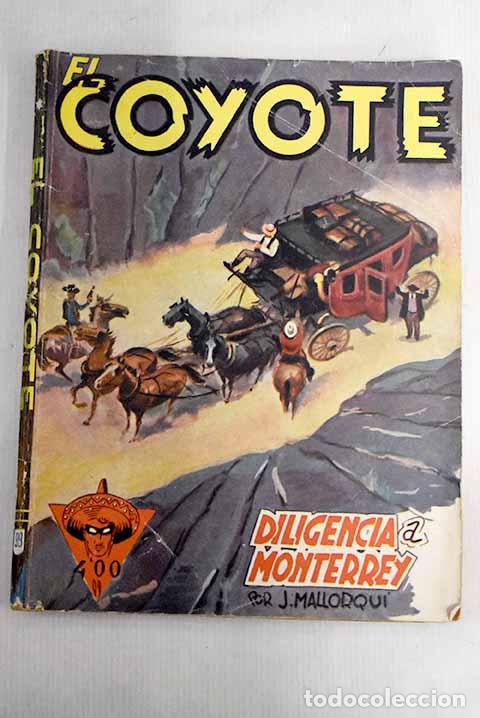 Libros: Diligencia a Monterrey.- Mallorqu&iacute;, Jos&eacute; - Foto 1