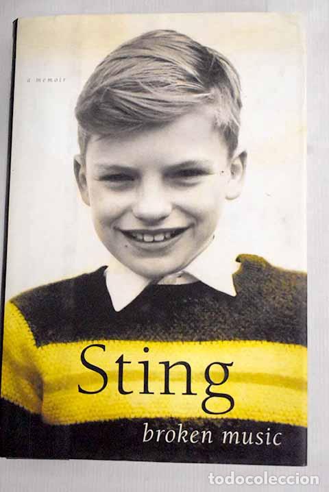 Libros: Broken music: Sting: Dial Press..- Sting - Foto 1