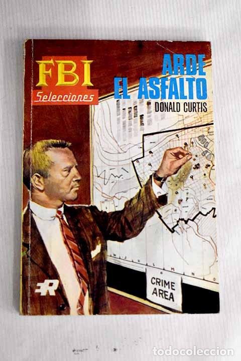 Libros: Arde el asfalto: Curtis, Donald.- Curtis, Donald - Foto 1