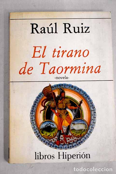 Libros: El tirano de Taormina.- Ruiz, Ra&uacute;l - Foto 1