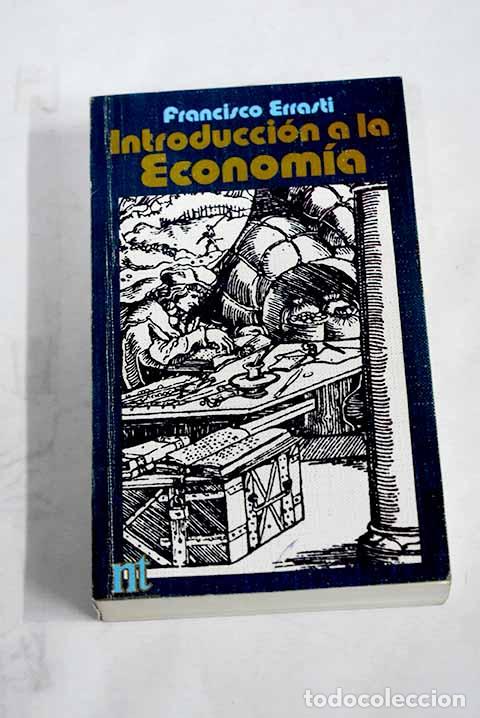 Libros: Introducci&oacute;n a la econom&iacute;a.- Errasti, Francisco - Foto 1