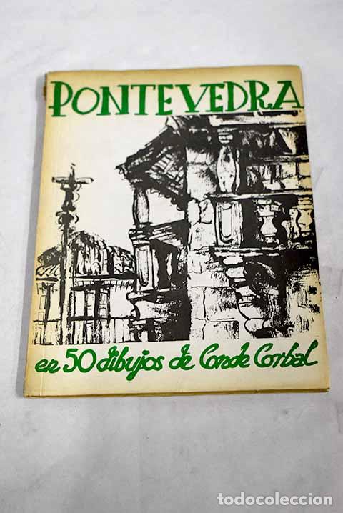 Libros: Pontevedra en 50 dibujos de Conde Corbal - Foto 1
