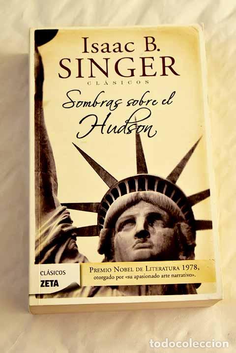 Libros: Sombras sobre el Hudson.- Singer, Isaac Bashevis - Foto 1