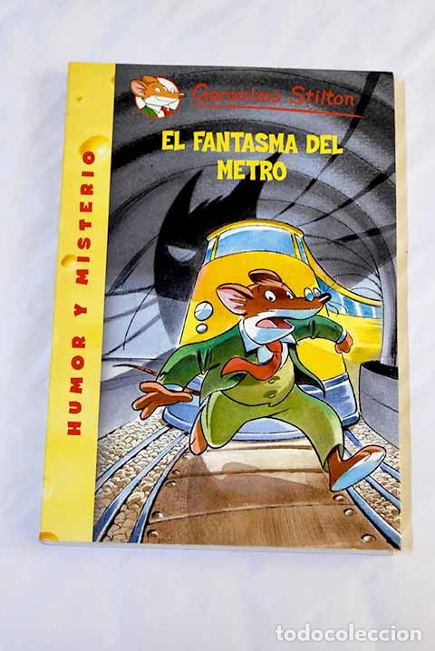 Libros: El fantasma del metro.- Stilton, Geronimo - Foto 1