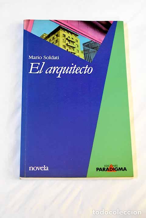 Libros: El arquitecto: Soldati, Mario.- Soldati, Mario - Foto 1