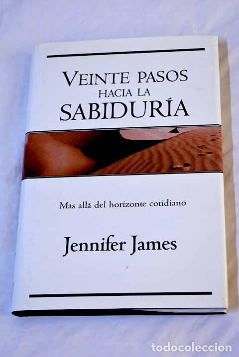Libros: Veinte pasos hacia la sabidur&iacute;a.- James, Jennifer - Foto 1