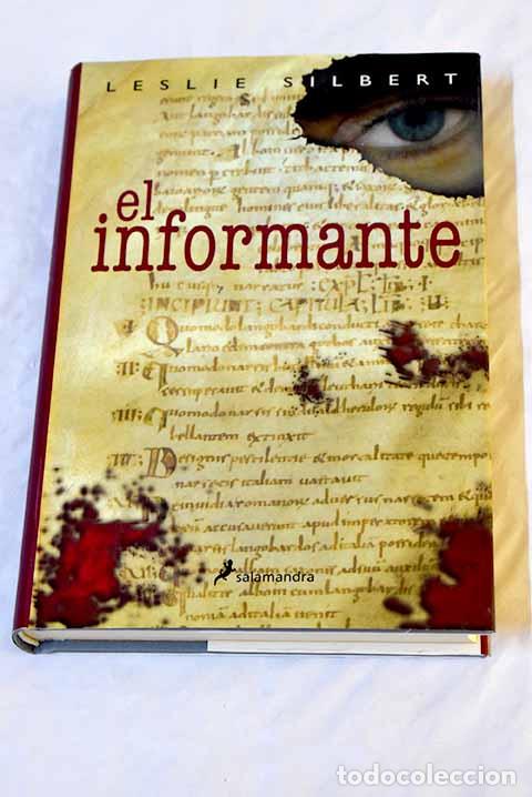 Libros: El informante: Silbert, Leslie.- Silbert, Leslie - Foto 1