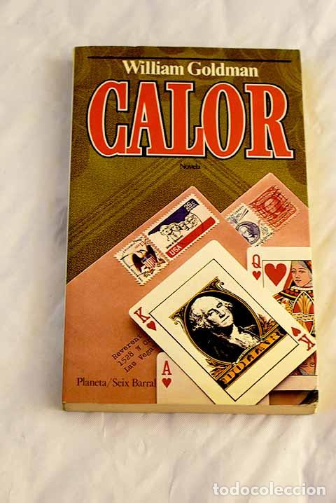 Libros: Calor: Goldman, William.- Goldman, William - Foto 1