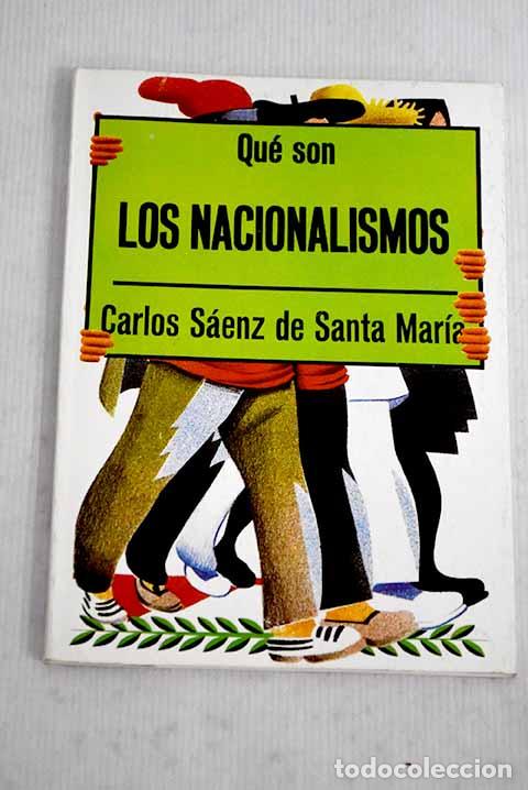 Libros: Qu&eacute; son los nacionalismos.- S&aacute;enz de Santa Mar&iacute;a, Carlos - Foto 1