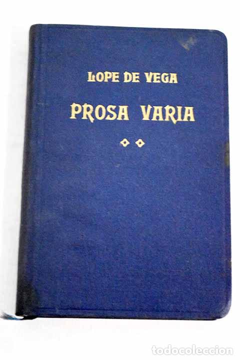 Libros: Prosa varia, tomo II.- Vega, Lope de