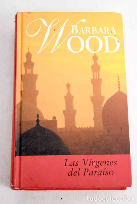 Libros: Las v&iacute;rgenes del para&iacute;so.- Wood, Barbara - Foto 1