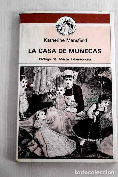 Libros: Casa de mu&ntilde;ecas, la: Mansfield, Katherine.- Mansfield, Katherine - Foto 1