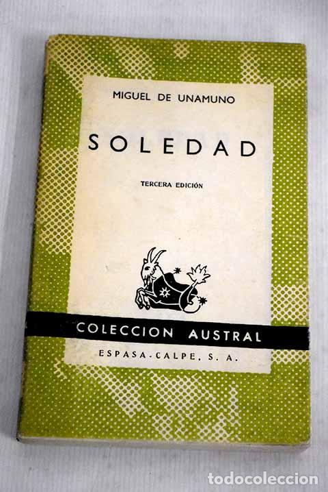 Libros: Soledad: Unamuno, Miguel de.- Unamuno, Miguel de - Foto 1
