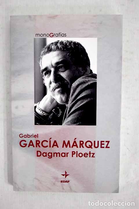 Libros: Gabriel Garc&iacute;a M&aacute;rquez.- Ploetz, Dagmar - Foto 1
