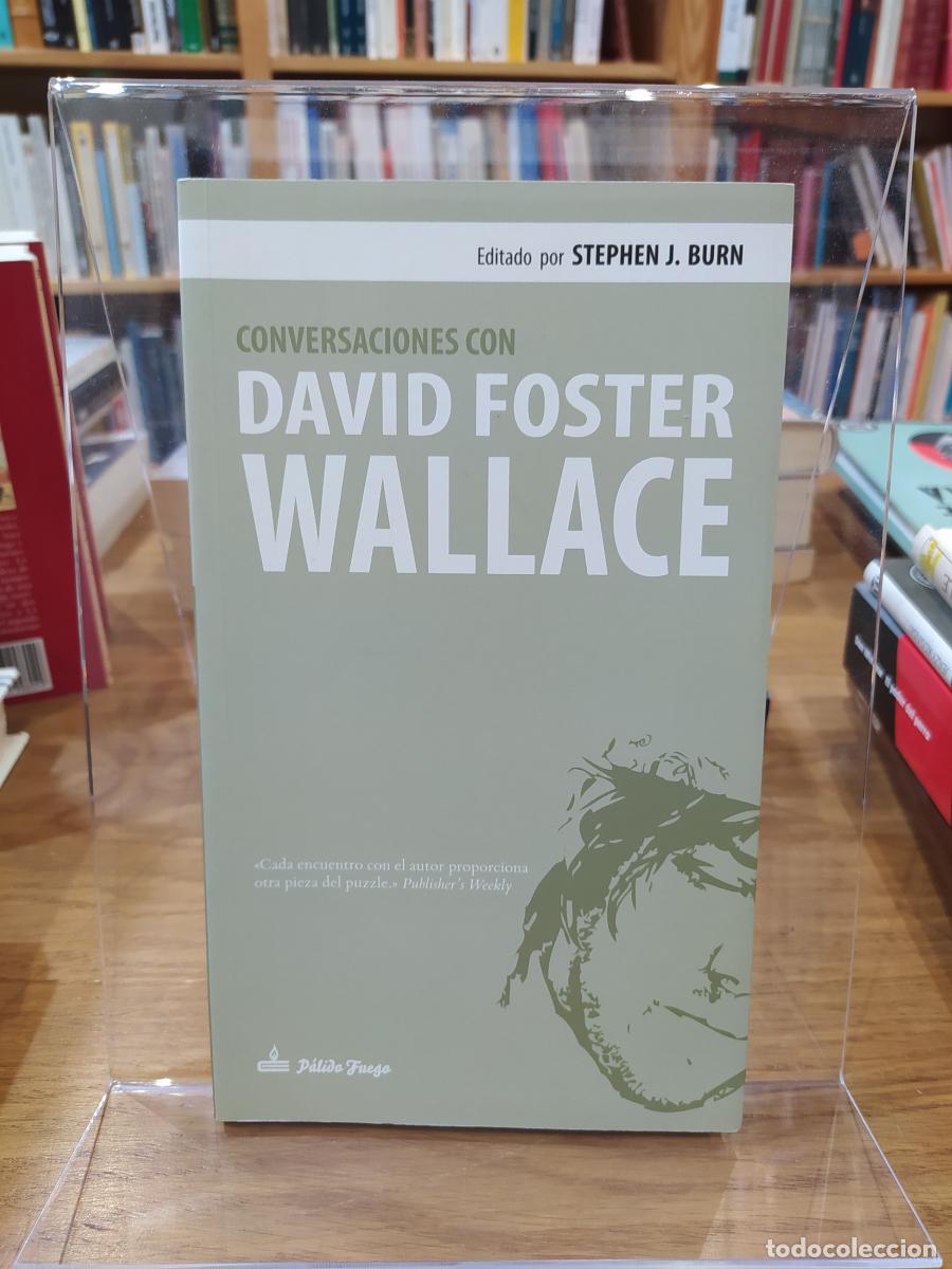 Libros: Conversaciones con David Foster Wallace - Burn, Stephen J. (ed.) - Foto 1