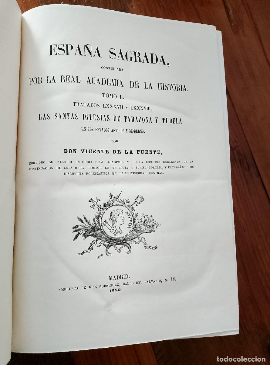 Libros: Vicente de la Fuente - ESPA&Ntilde;A SAGRADA. Tomo L. Tratados LXXXVII y LXXXVIII. Las Santas Iglesias de T