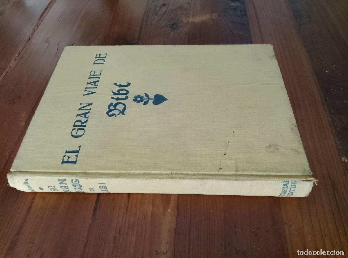 Libros: Karin Michaelis - EL GRAN VIAJE DE BIBI - Foto 2