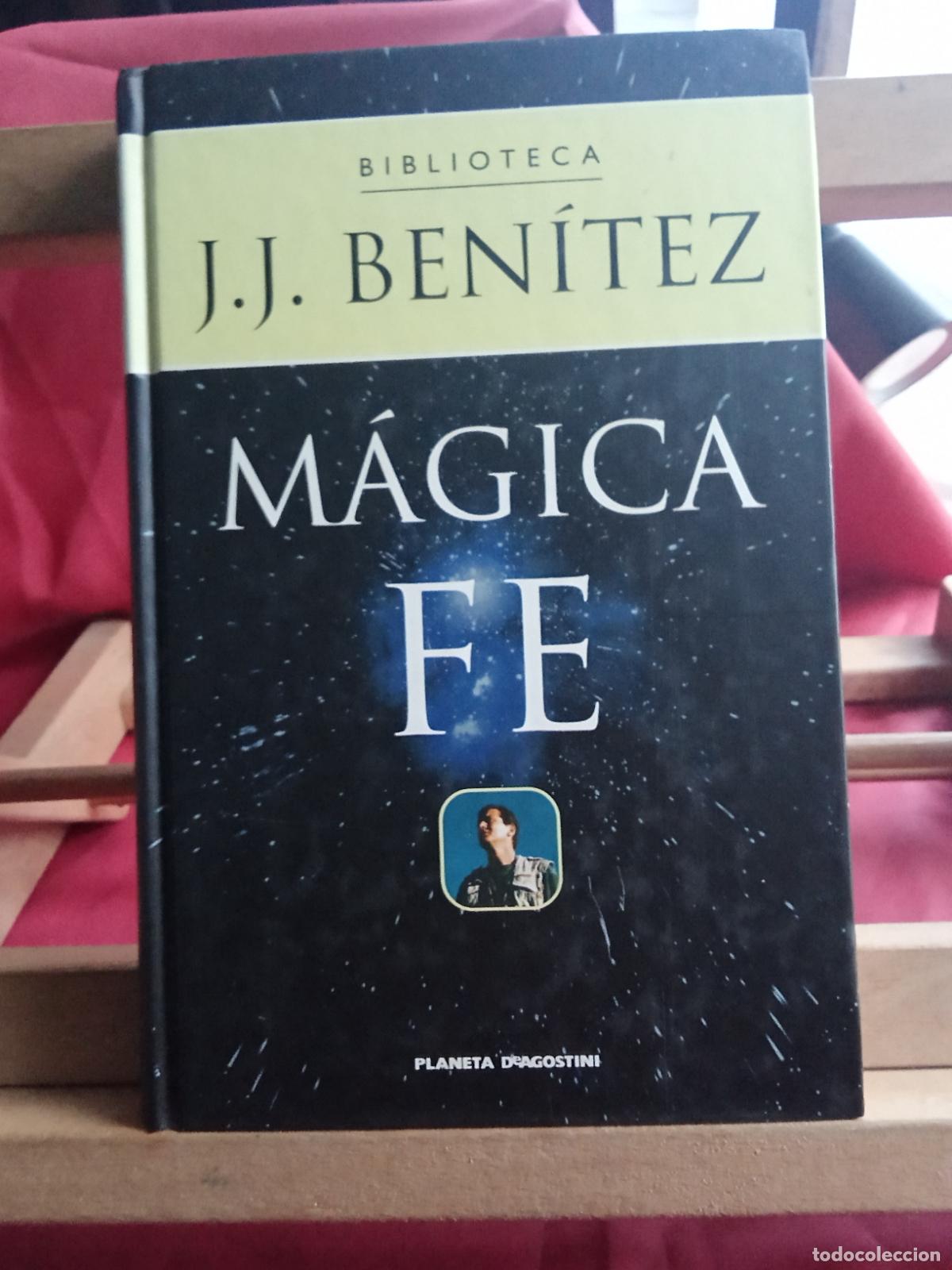 Libros: M&aacute;gica fe. J.J. Ben&iacute;tez L.16184-2000 - Foto 1