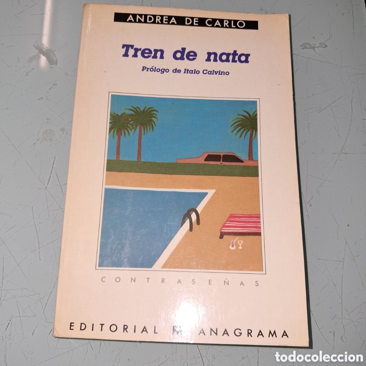 Libros: Andrea Carlo, Tren de nata, Anagrama 86 - Foto 1