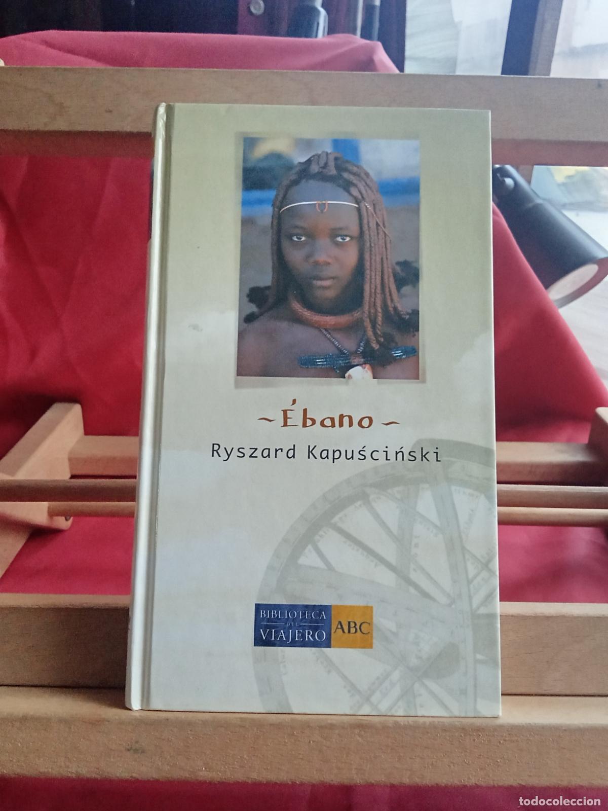 Libri di seconda mano: &Eacute;bano. Ryszard Kapuscinski L.16184-2029
