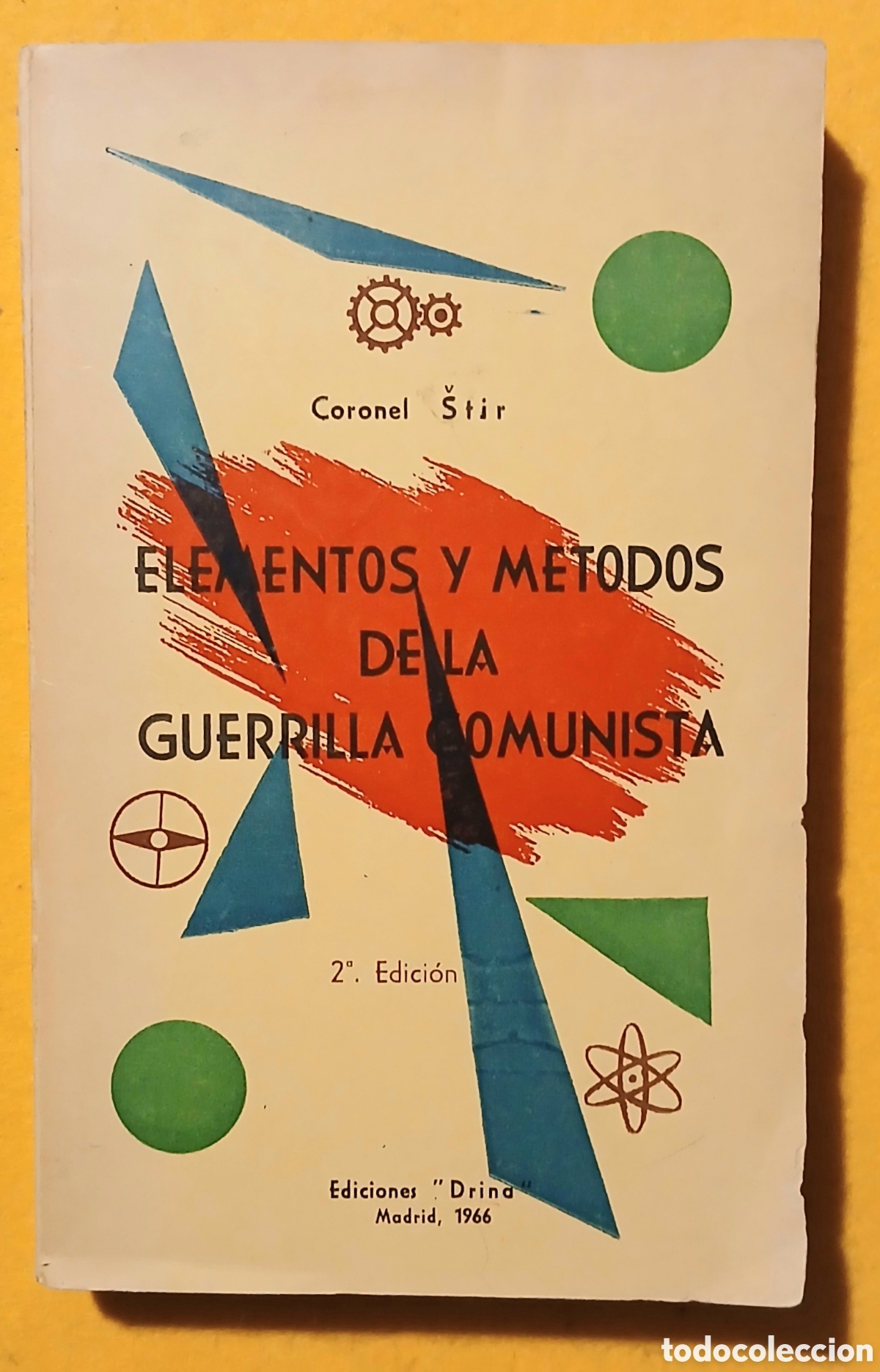 B&uuml;cher: Elementos y m&eacute;todos de la guerrilla comunista