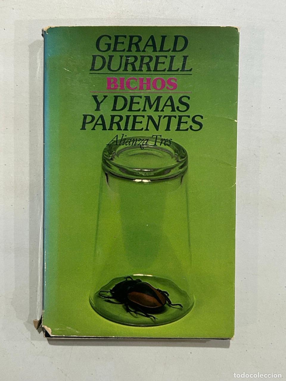 Libros: Gerald Durrell - Bichos y dem&aacute;s parientes - Foto 1