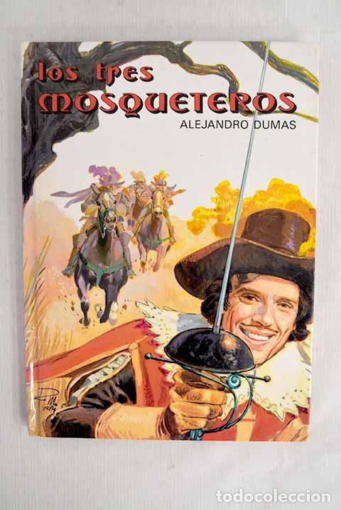 Libros: Los tres mosqueteros.- Dumas, Alejandro - Foto 1