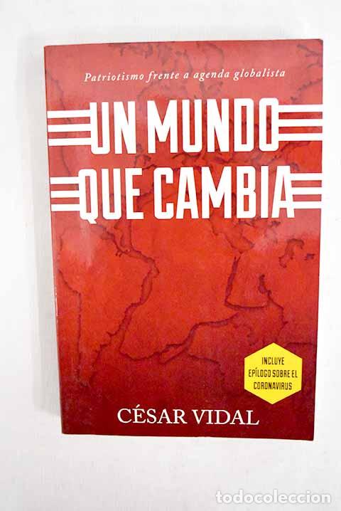 Libros: Un mundo que cambia: Vidal, C&eacute;sar.- Vidal, C&eacute;sar - Foto 1