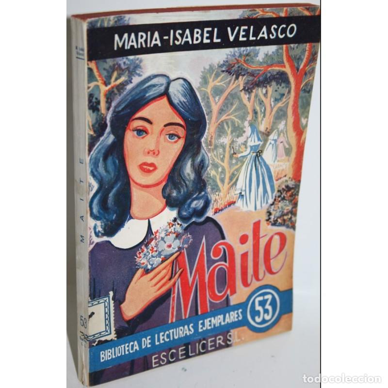 Libros: MAITE - VELASCO, Maria-Isabel - Foto 1