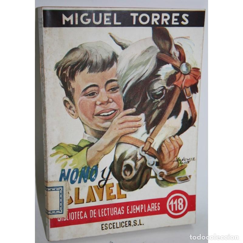 Libros: NONO Y CLAVEL - TORRES, Miguel - Foto 1
