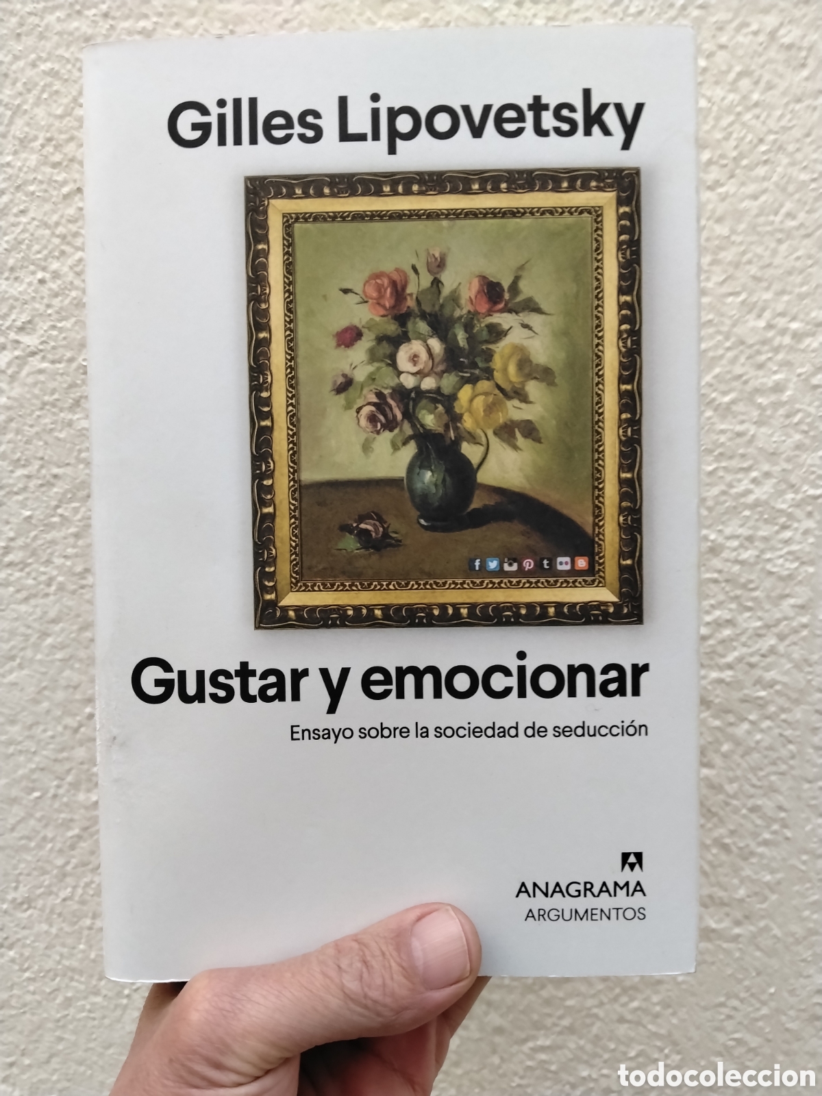 Libros: GILLES LIPOVETSKY. GUSTAR Y EMOCIONAR. ANAGRAMA. PRIMERA EDICION - Foto 1