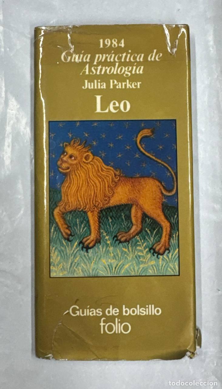 Libros: Gu&iacute;a pr&aacute;ctica de Astrolog&iacute;a: Leo - Foto 1