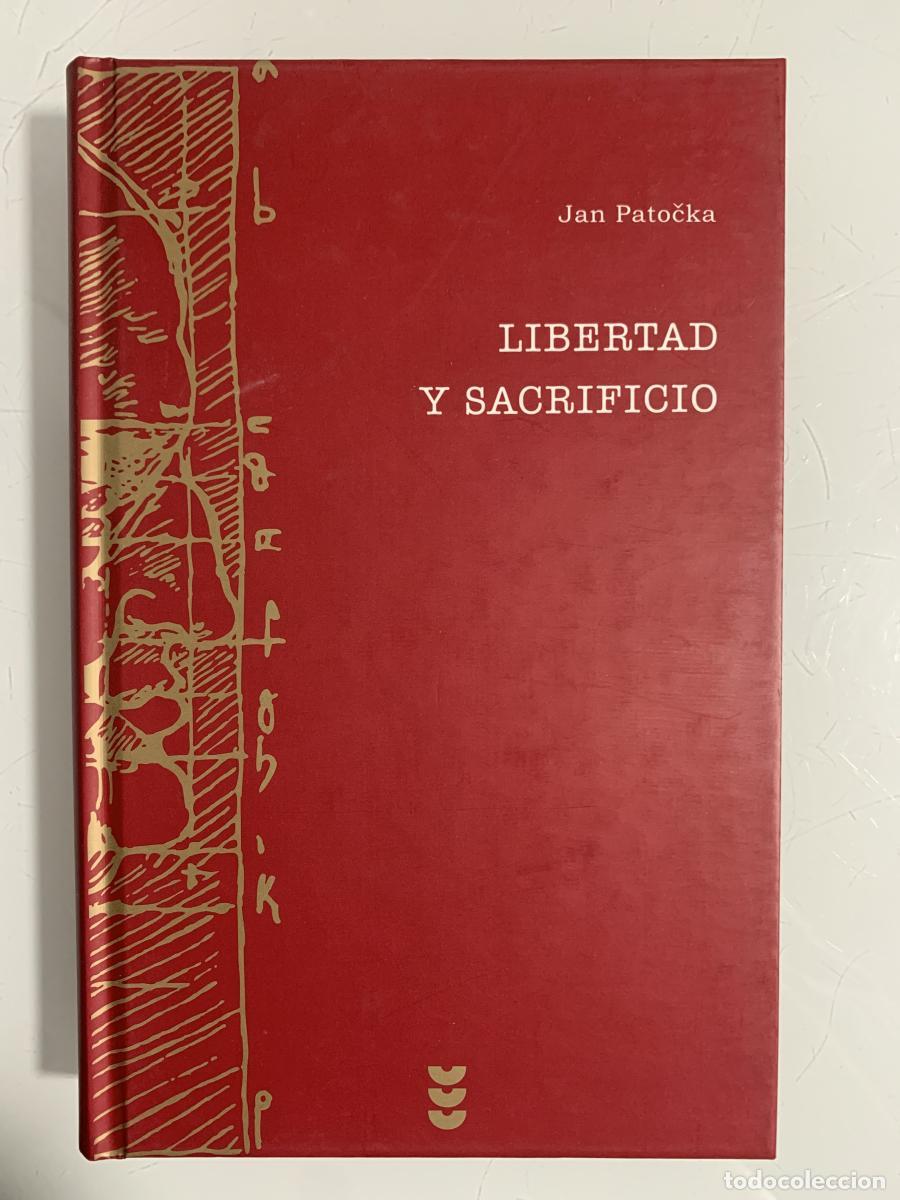 Libros: LIBERTAD Y SACRIFICIO - Jan Patocka - Foto 1