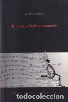 Libros: De amor, cebolla y caramelo - David Vara Arribas - Foto 1