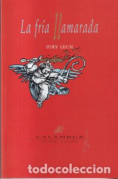 Libros: La fr&iacute;a llamarada - Iury Lech - Foto 1