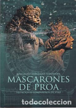 Libros: Mascarones de proa. Silenciosos compa&ntilde;eros de viaje - Marcelino Gonz&aacute;lez Fern&aacute;ndez