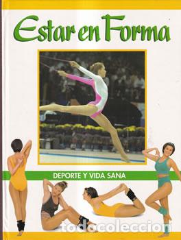 Libros: Estar en forma. Tomo 2. Deporte y vida sana - VV.AA - Foto 1